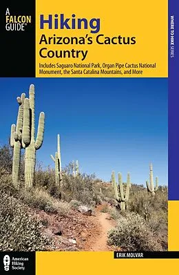 E-Book (epub) Hiking Arizona's Cactus Country von Erik Molvar