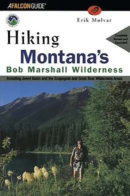 E-Book (epub) Hiking Montana's Bob Marshall Wilderness von Erik Molvar