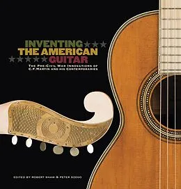 E-Book (epub) Inventing the American Guitar von James Westbrook, Arian Sheets, Richard Johnston