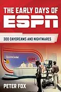 E-Book (pdf) Early Days of ESPN von Peter Fox