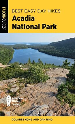 Couverture cartonnée Best Easy Day Hikes Acadia National Park de Kong Dolores, Ring Dan