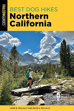 Couverture cartonnée Best Dog Hikes Northern California de Mullally Linda, Mullally David