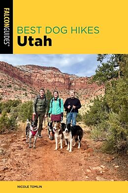 Couverture cartonnée Best Dog Hikes Utah de Nicole Tomlin