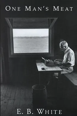 E-Book (epub) One Man's Meat von E. B. White