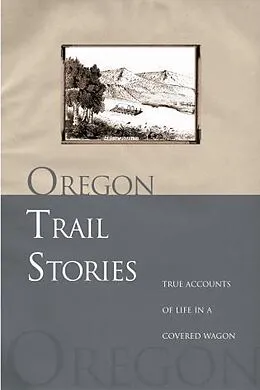 E-Book (epub) Oregon Trail Stories von David Klausmeyer