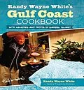 E-Book (epub) Randy Wayne White's Gulf Coast Cookbook von Randy Wayne White, Carlene Brennen