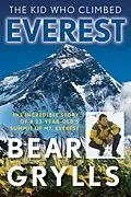 E-Book (epub) Kid Who Climbed Everest von Bear Grylls