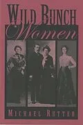 E-Book (epub) Wild Bunch Women von Michael Rutter
