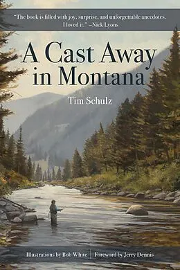 E-Book (epub) Cast Away in Montana von Tim Schulz