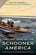 E-Book (epub) Last Days of the Schooner America von David Gendell