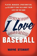 Couverture cartonnée I Love Baseball de Stewart Wayne