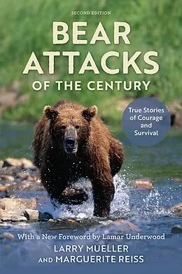 E-Book (epub) Bear Attacks of the Century von Larry Mueller, Marguerite Reiss