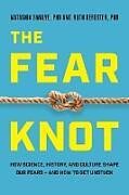 Fester Einband The Fear Knot von Ruth Defoster, Natashia Swalve