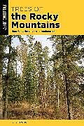 Couverture cartonnée Trees of the Rocky Mountains de Weiss Robert