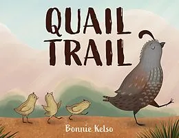 E-Book (epub) Quail Trail von Bonnie Kelso