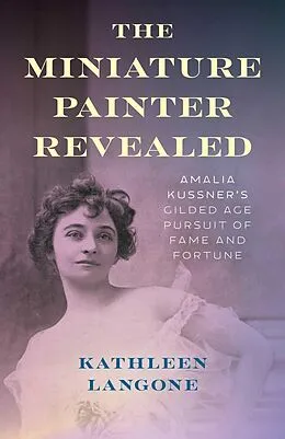 E-Book (epub) The Miniature Painter Revealed von Kathleen Langone