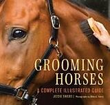 Couverture cartonnée Grooming Horses de Jessie Shiers