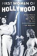 Livre Relié First Women of Hollywood de Mary Mallory