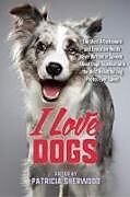 Couverture cartonnée I Love Dogs de 