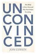 Fester Einband Unconvinced von Cohen Jon