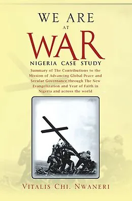 E-Book (epub) WE ARE AT WAR von Vitalis Chi. Nwaneri