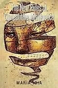 Kartonierter Einband The New Rules of Competitive Intelligence von Maria Ioia