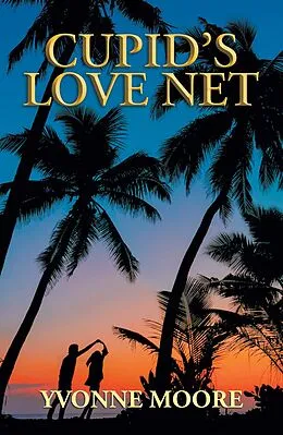 E-Book (epub) Cupid's Love Net von Yvonne Moore