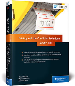 Livre Relié Pricing and the Condition Technique in SAP ERP de Ursula Becker, Werner Herhuth, Manfred Hirn