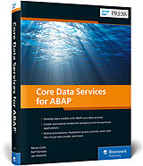 Livre Relié Core Data Services for ABAP de Renzo Colle, Ralf Dentzer, Jan Hrastnik