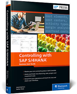 Fester Einband Controlling with SAP S/4HANA: Business User Guide von Janet Salmon, Stefan Walz