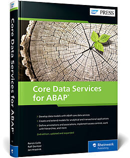 Livre Relié Core Data Services for ABAP de Renzo Colle, Ralf Dentzer, Jan Hrastnik