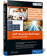 Livre Relié SAP Business ByDesign: Business User Guide de Caroline Atkinson, Andrew Howell, Thomas Kramer