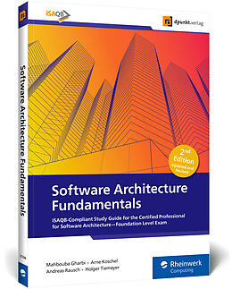 Kartonierter Einband Software Architecture Fundamentals von Mahbouba Gharbi, Arne Koschel, Andreas Rausch