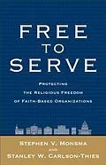 E-Book (epub) Free to Serve von Stephen V. Monsma