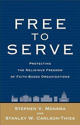 eBook (epub) Free to Serve de Stephen V. Monsma