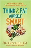 E-Book (epub) Think and Eat Yourself Smart von Dr. Caroline Leaf