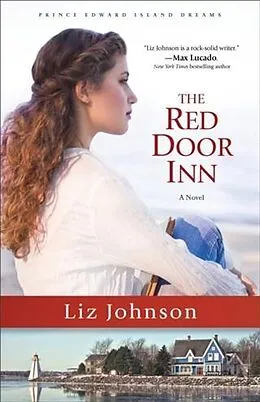 E-Book (epub) Red Door Inn (Prince Edward Island Dreams Book #1) von Liz Johnson