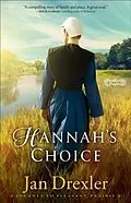E-Book (epub) Hannah's Choice (Journey to Pleasant Prairie Book #1) von Jan Drexler