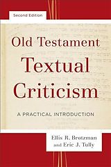 eBook (epub) Old Testament Textual Criticism de Ellis R. Brotzman