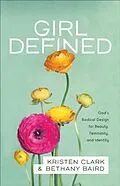 E-Book (epub) Girl Defined von Kristen Clark