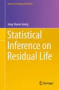 E-Book (pdf) Statistical Inference on Residual Life von Jong-Hyeon Jeong