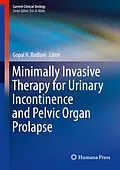 E-Book (pdf) Minimally Invasive Therapy for Urinary Incontinence and Pelvic Organ Prolapse von Gopal H. Badlani