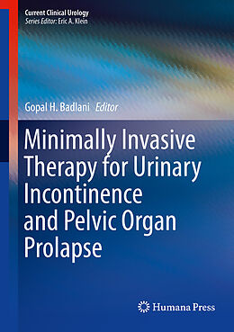 eBook (pdf) Minimally Invasive Therapy for Urinary Incontinence and Pelvic Organ Prolapse de Gopal H. Badlani