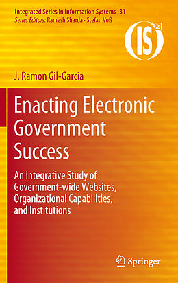 Kartonierter Einband Enacting Electronic Government Success von J. Ramon Gil-Garcia