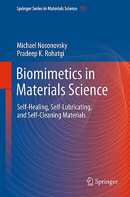 Kartonierter Einband Biomimetics in Materials Science von Pradeep K. Rohatgi, Michael Nosonovsky