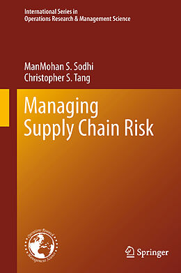 Kartonierter Einband Managing Supply Chain Risk von Christopher S. Tang, Manmohan S. Sodhi