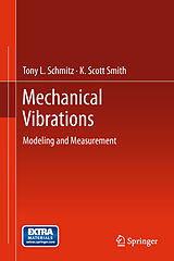Couverture cartonnée Mechanical Vibrations de K. Scott Smith, Tony L. Schmitz