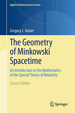 Couverture cartonnée The Geometry of Minkowski Spacetime de Gregory L. Naber