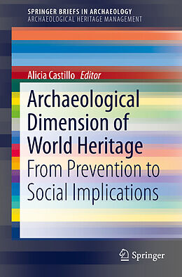 Kartonierter Einband Archaeological Dimension of World Heritage von 