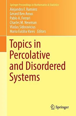 E-Book (pdf) Topics in Percolative and Disordered Systems von Alejandro Ramirez, Gerard Ben Arous, Pablo A. Ferrari